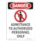 Signmission Safety Sign, OSHA Danger, 14" Height, Rigid Plastic, Admittance To Authorized, Portrait OS-DS-P-1014-V-1023 - alternate 1